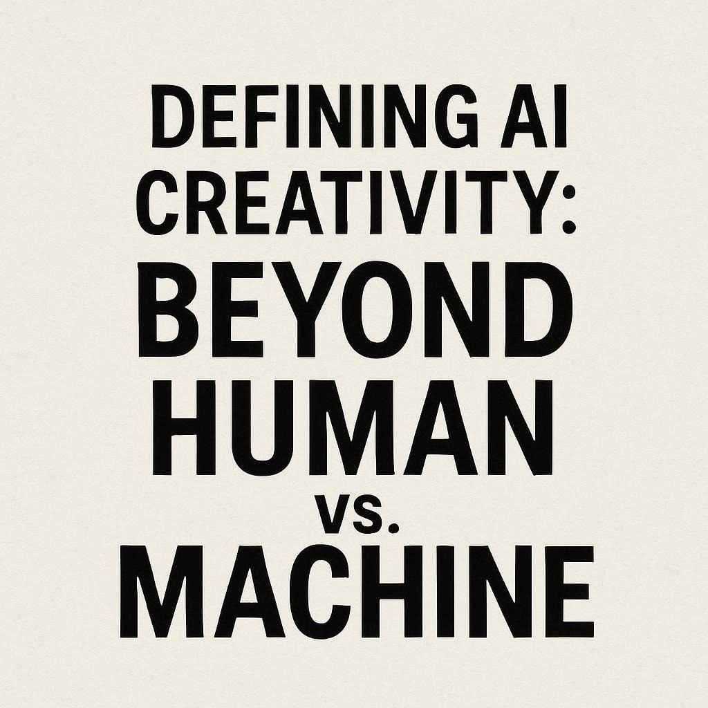 Defining AI Creativity: Beyond Human vs. Machine